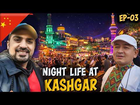 🇨🇳KASHGAR BEAUTY DOUBLES AT NIGHT [EP-03] Pakistan 🇵🇰 to China 🇨🇳 by Road