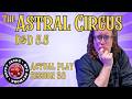 Session 38 Chest Friends | Astral Circus | Spelljammer D&D 5e, 2024