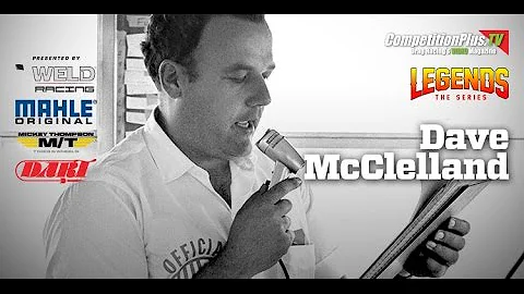 LEGENDS: THE SERIES - THE LEGEND OF DAVE MCCLELLAND