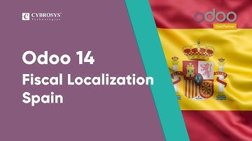 Odoo 14 Fiscal Localization Spain | Odoo Accounting Localization | Spanish Accounting