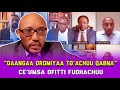 KALLATTII DAANGAA OROMIYAA TO ACHUU QABNA DR TSAGGAAYEE ARAARSAA KALLATTII DAANGAA OROMIYAA TO ACHUU QABNA DR TSAGGAAYEE ARAARSAA