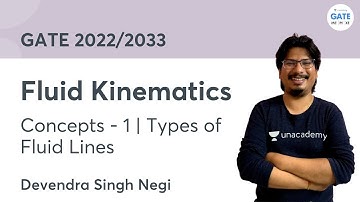 Concepts - 1 | Types of Fluid Lines | Fluid Kinematics 2.0 | GATE-2022/2023 | Negi Sir