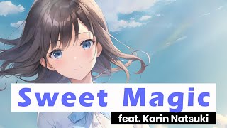 Sweet Magic / feat. 夏色花梨