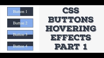 CSS buttons hovering Effects part 1