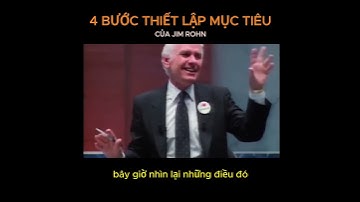 4 Bước Thiết Lập Mục Tiêu Của Jim Bohn