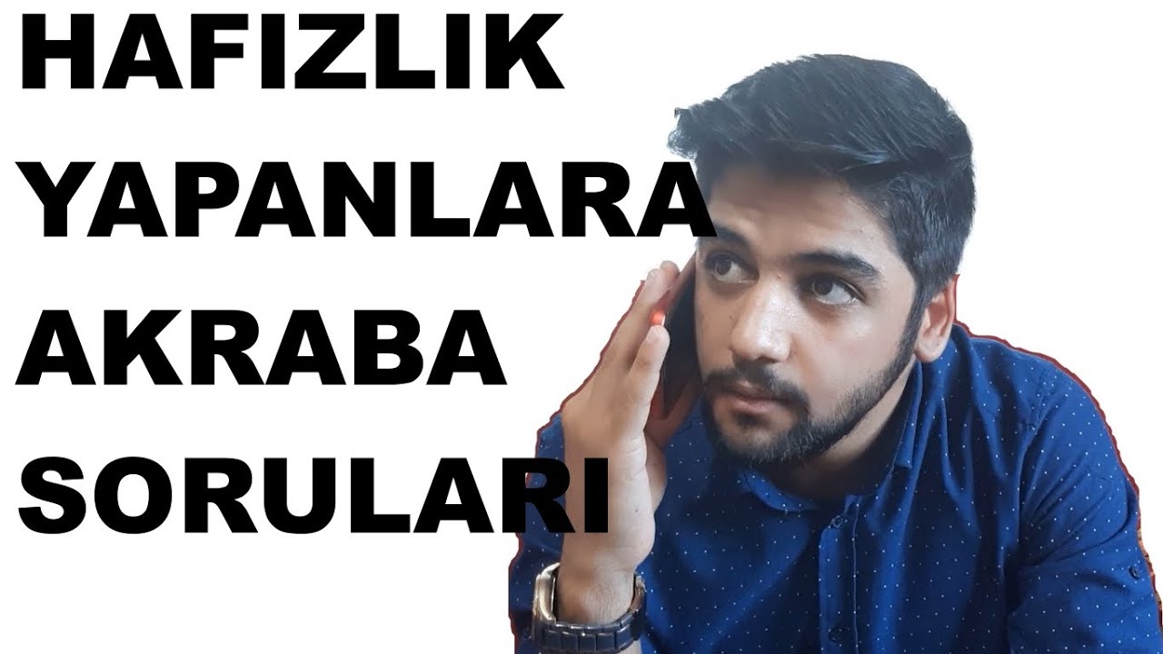 HAFIZLIK YAPANLARA AKRABA SORULARI 😱🤣