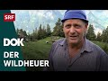Bergbauer Sepp Gisler  – Das Leben des Wildheuers am Oberaxen | Doku | SRF Dok
