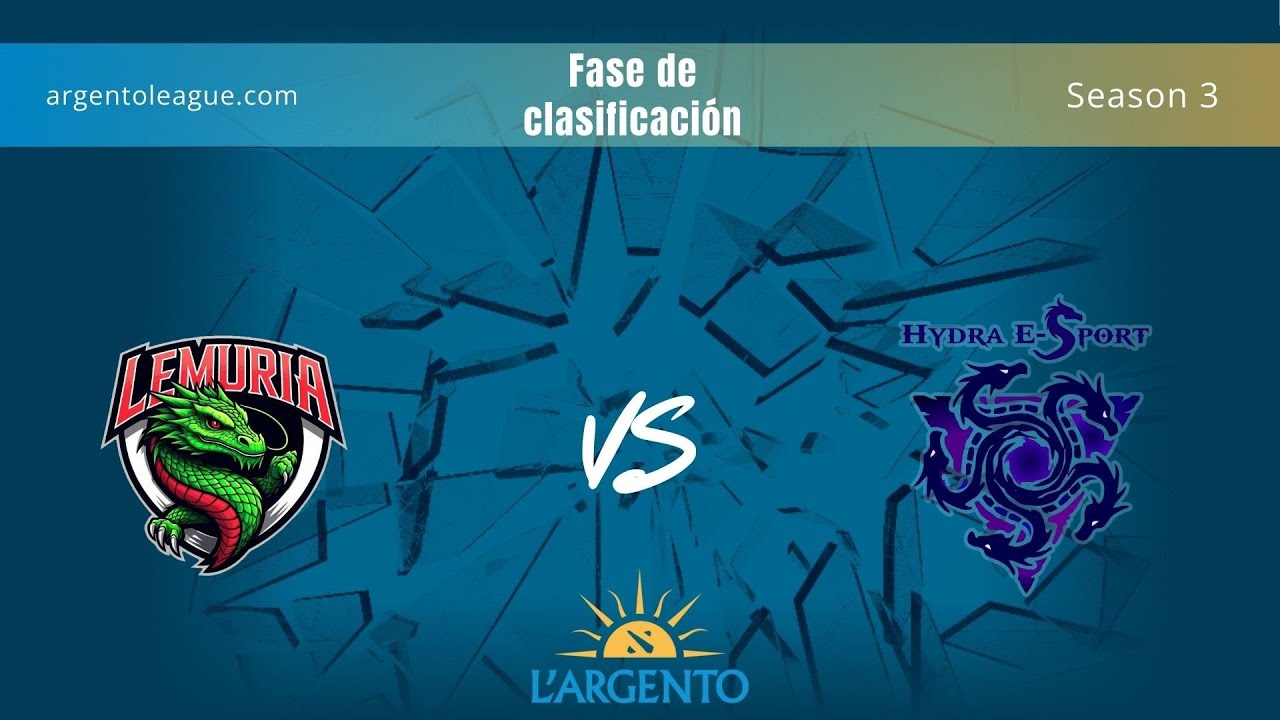 L'Argento Clasificatoria: Hydra e-Sports 🆚 Lemuria (Game 3)