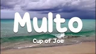 Multo - Cup of Joe (Official Lyric Video) 1 Hour