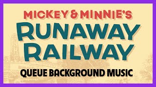 Mickey & Minnie's Runaway Railway Queue Background Music  Disneyland