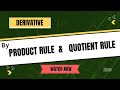 Derivative Using Product and Quotient Rule | Step-by-Step Explained