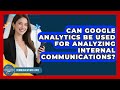 Using Google Analytics for Internal Communications 📊