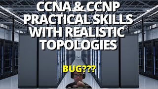 CCNA & CCNP Realistic Labs Episode 1.22 - Apology / Bug / Demo / Future Plan