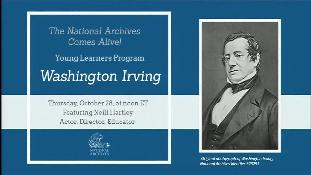 Documentary backdrop image for National Archives Comes Alive! Young Learners Program: Meet Washington Irving (2021)