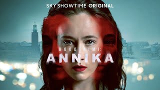 "Codename: Annika", Finnish nordic-noir crime drama television series sky showtime Koodinimi: Annika