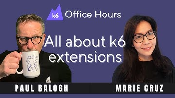 Get Started with k6 extensions (k6 Office Hours #73)