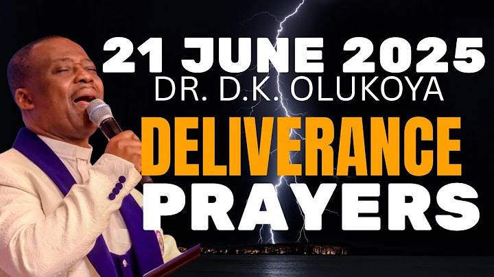 DR OLUKOYA DELIVERANCE PRAYERS MFM MIDNIGHT PRAYERS FOR BREAKTHROUGH HEALING BLESSING JUNE 21, 2025