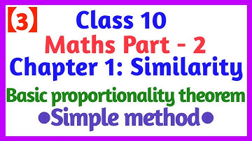 Chapter 1 Similarity Class 10 Maths Part 2 Basic Proportionality Theorem: - By Pramod Chinchole
