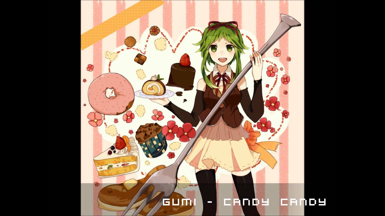 Gumi CANDY CANDY YouTube