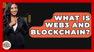 What Is Web3 And Blockchain? - CryptoBasics360.com
