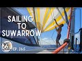 Sailing to Suwarrow | Episode 265