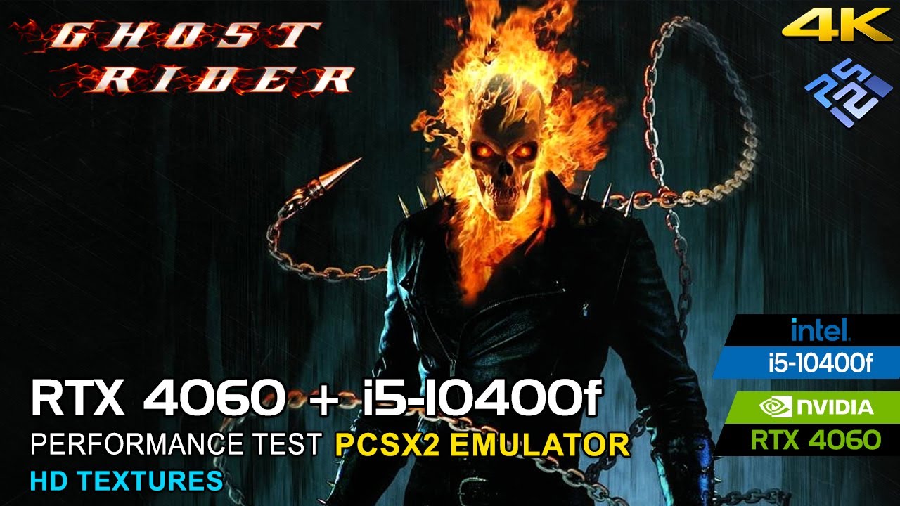 Ghost Rider 4K with HD Textures | RTX 4060 + i5-10400F 16GB RAM | PCSX2 ...