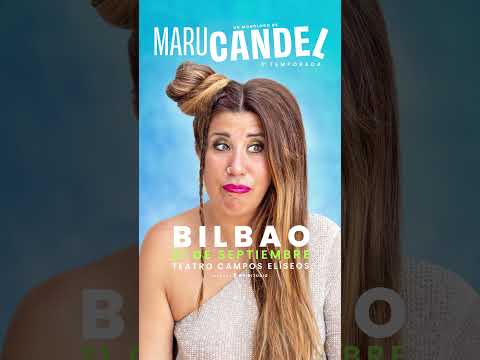 BILBAO nos vemos el 21 de septiembre!! | Maru Candel