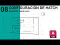 08 Tipos de Hatch y sus configuraciones