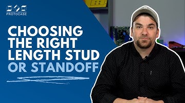 Proto Tech Tip - Choosing the Right Length Stud or Standoff
