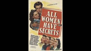 All Women Have Secrets (1939) Full Movie Domestic Drama | Virginia Dale, Joseph Allen, Jean Cagney