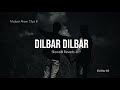 Dilbar Dilbar Slowed Reverb Song | Video -1041 | Eid Day 03 | 12 April -2024 | Mudasir Ahsan Clips 8