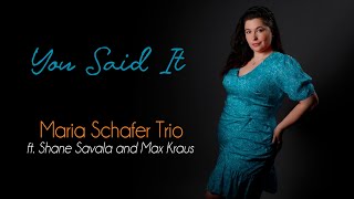 Maria Schafer Trio - You Said It Live At Collage