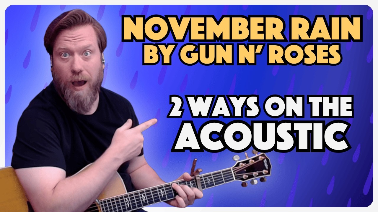 Guitar Lesson - November Rain by GnR - 2 Open Chord Versions