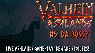 🔴 Ashlands Test E05: Da Boss - Valheim Ashlands Gameplay