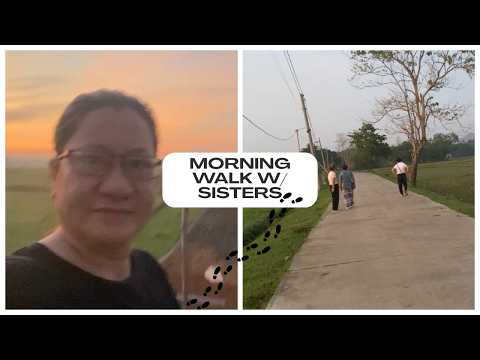 Day 1 Morning Walk with Sisters | Ma. Edullan
