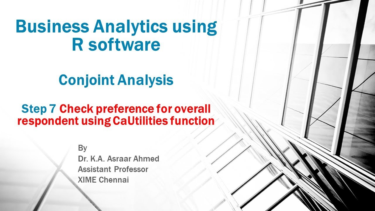 Business Analytics using R for MBA/PGDM: Conjoint Analysis-Step 7 - YouTube