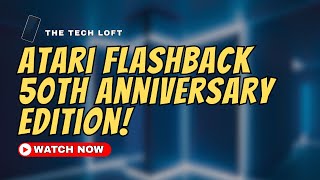 Unboxing the Atari Flashback 50th Anniversary Edition | Gold Console with 130 Classic Games 📦🇨🇦
