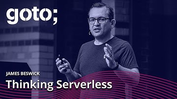 Thinking Serverless: From User Request to Serverless Solution • James Beswick • GOTO 2022
