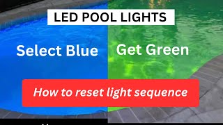 How to reset LED pool light 