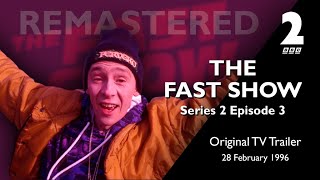 THE FAST SHOW | BBC2 Trailer (28 Feb 1996) | Remastered