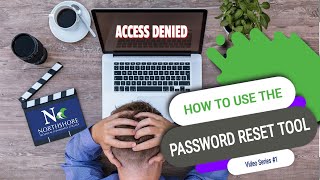 How to Use the Password Reset Tool - NTCC Video Series # 1