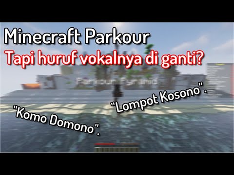 Minecraft Parkour Tapi, Huruf Vokalnya Di Ganti Jadi Huruf "o".