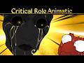 Critical Role Animatic - C4 E23 "Don't Touch Anything"