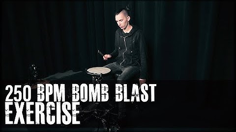 250 BPM Bomb Blast Beat Exercise - James Payne