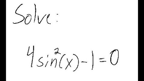Trigonometric Equation: Solve 4 sin^2 (x) - 1 = 0