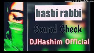 Hasbi rabbi jallallah mix by dj hashim upload by DJ SRK OFFICIAL BLY..