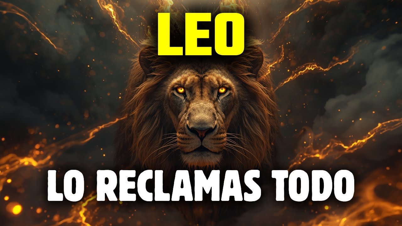 LEO 🦁 MÚLTIPLES FUERZAS SE MUEVEN HACIA TI! LO RECLAMAS TODO! INTENCIONES OCULTAS SE REVELAN
