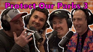 Protect Our Parks 3 - Best Moments