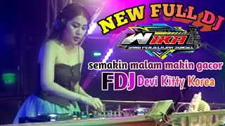 NEW FULL OT WIKA MUSIC‼️MIX AKU DI AMBIL ORANG‼️ SEMAKIN MALAM MAKIN KENCANG‼️FDJ DEVI KITTY