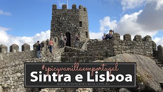 Sintra, Lisboa e Cascais | Castelo, palácio e muitas comidinhas